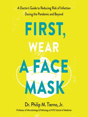 cover image of First, Wear a Face Mask
